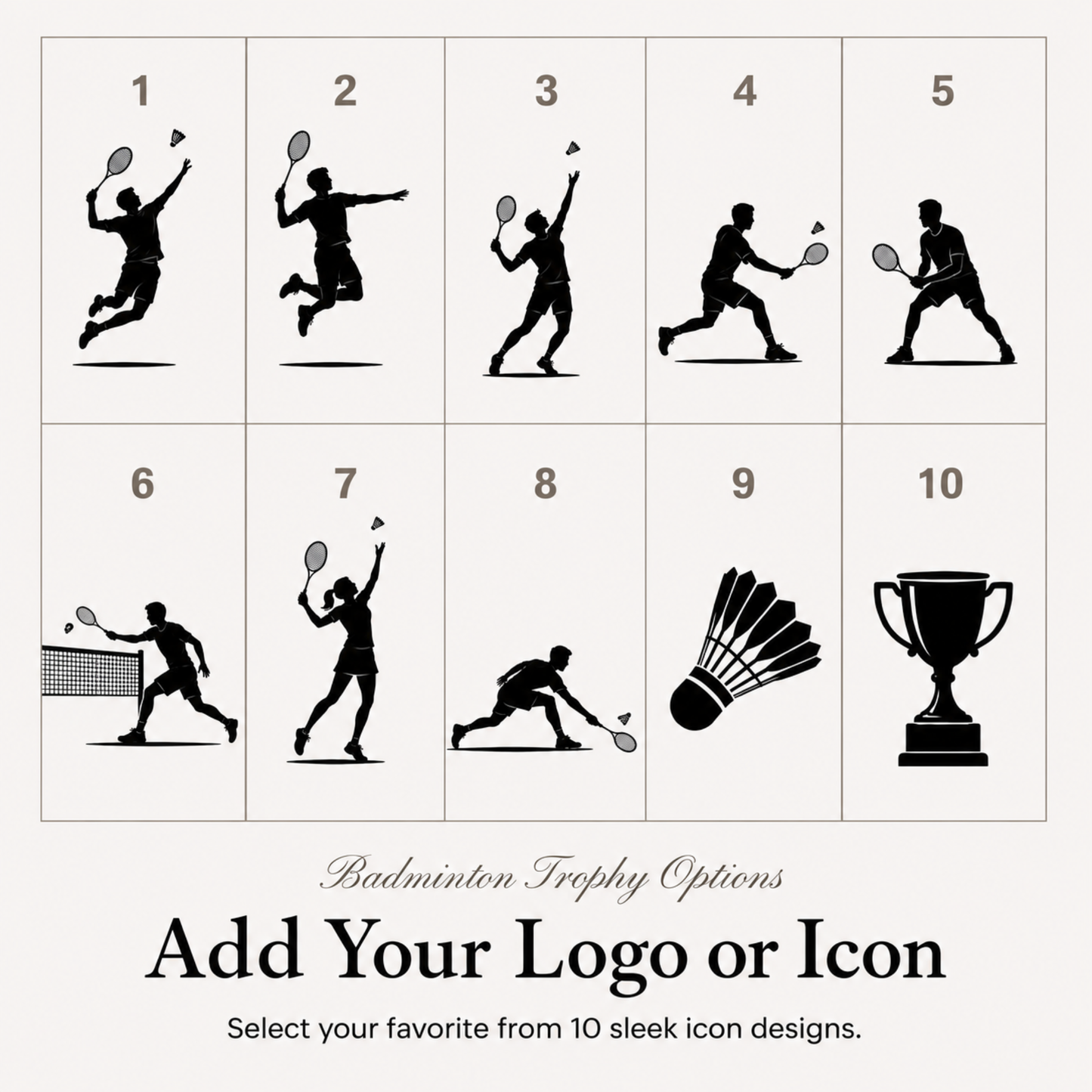 Ten badminton symbols for club trophies, or upload your own club or school crest
