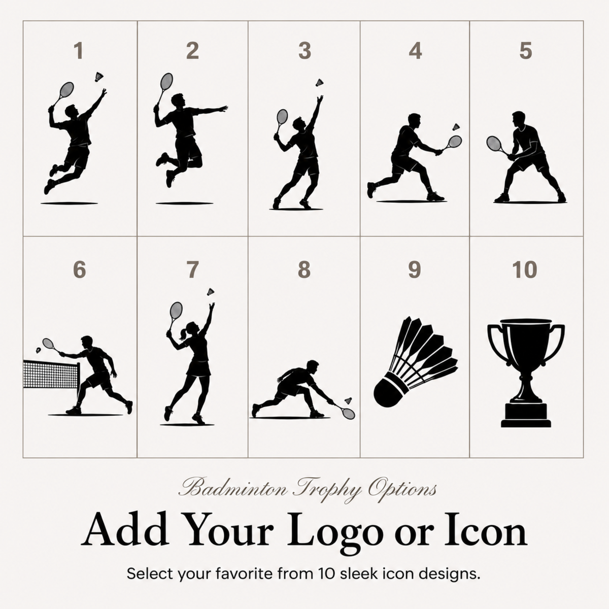 Ten badminton symbols for club trophies, or upload your own club or school crest